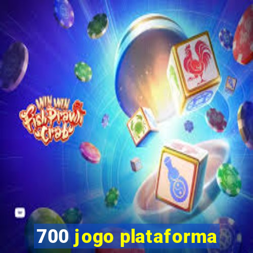 700 jogo plataforma